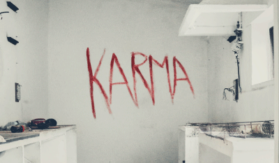 Karma’s a Bitch